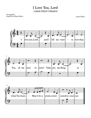 I Love You, Lord, And I Lift My Voice • EASY PIANO HYMN • LARGE PRINT