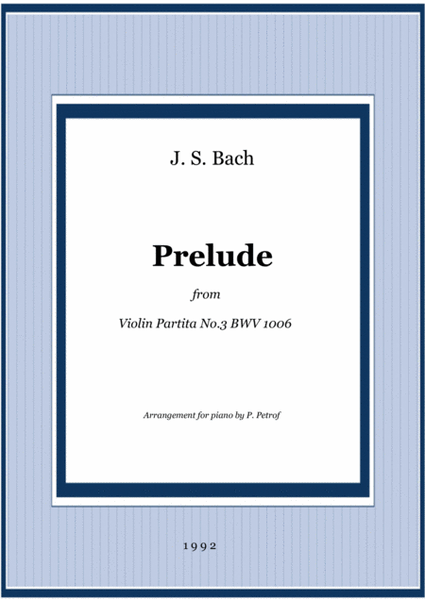 J. S. Bach - PRELUDE from Violin Partita No.3 BWV 1006 for Piano image number null