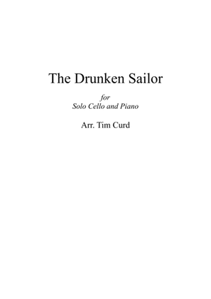 Book cover for The Drunken Sailor. For Solo Cello and and Piano