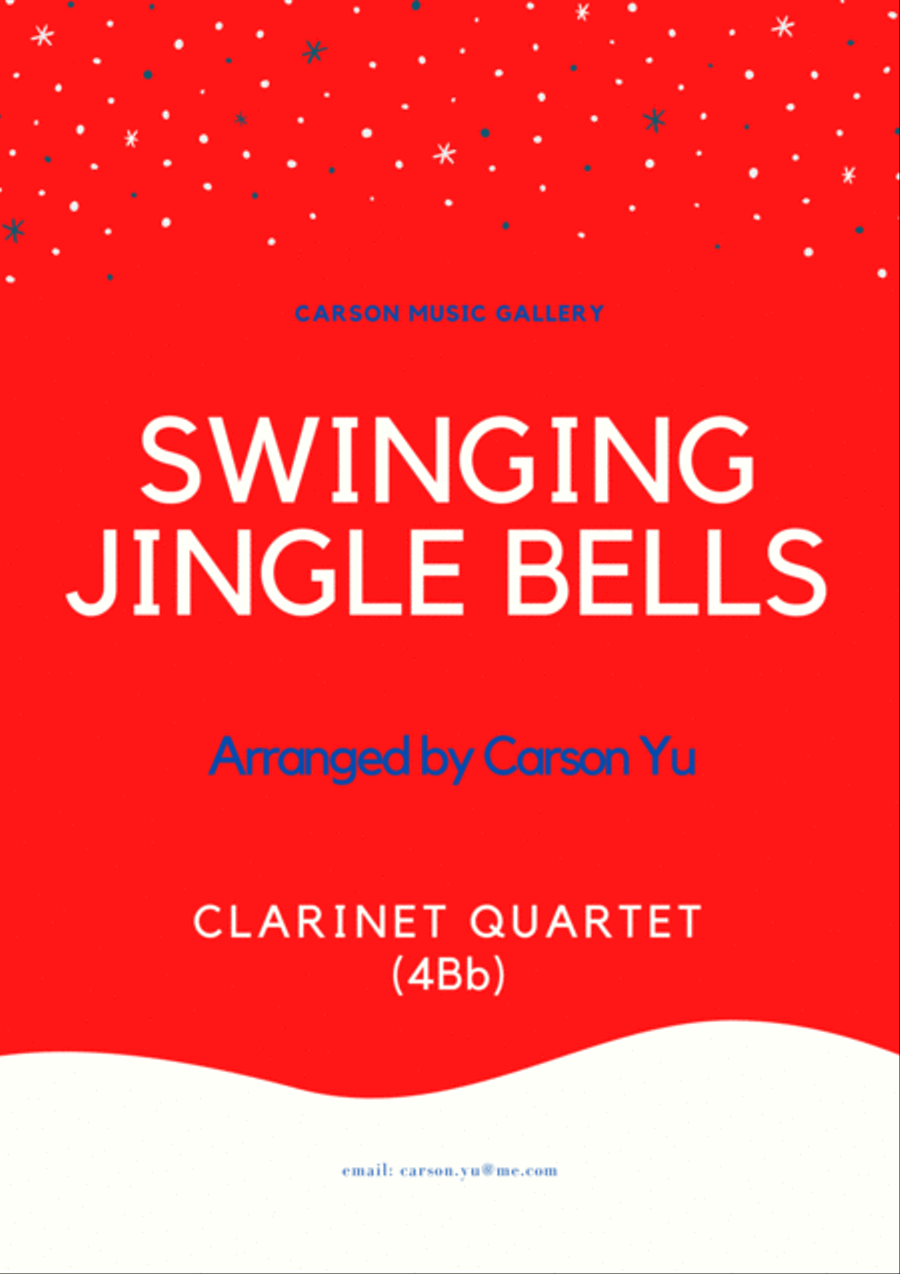 Swinging Jingle Bells - for Clarinet Quartet (4Bb) arr. Carson Yu Clarinet Quartet scores gallery preview page 1
