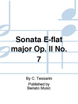 Sonata E-flat major Op. II No. 7