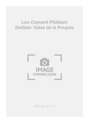 Book cover for Leo Clement Philibert Delibes: Valse de la Poupee