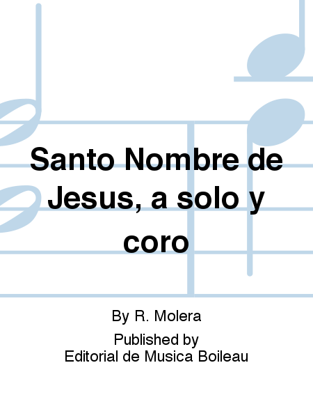 Santo Nombre de Jesus, a solo y coro