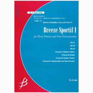 Breeze Sportif I for Flute Trio and Four Percussionists