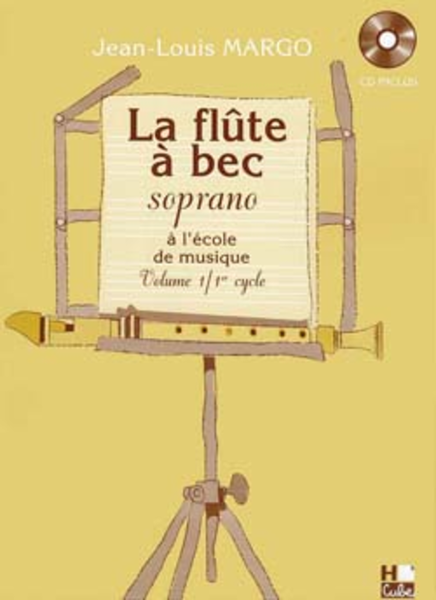 Flute a Bec a l'ecole de musique - Volume 1