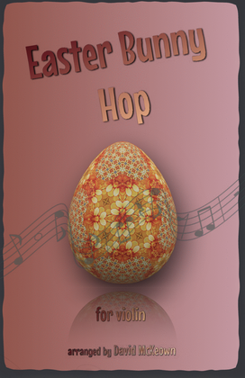 The Easter Bunny Hop, for Violin Duet
