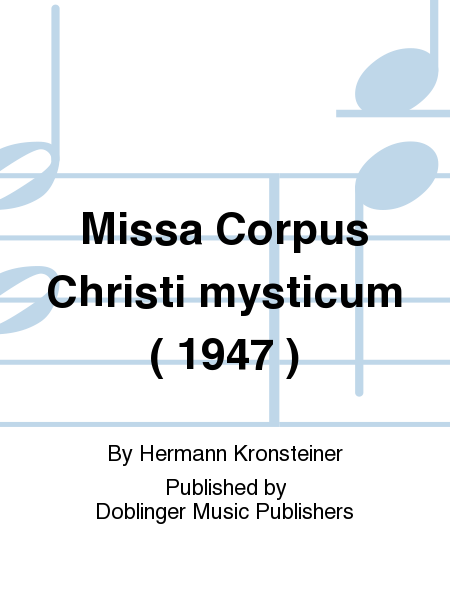 Missa Corpus Christi mysticum ( 1947 )