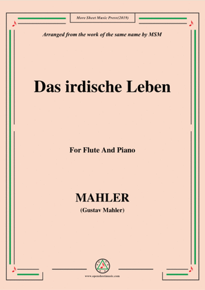 Mahler-Das irdische Leben, for Flute and Piano