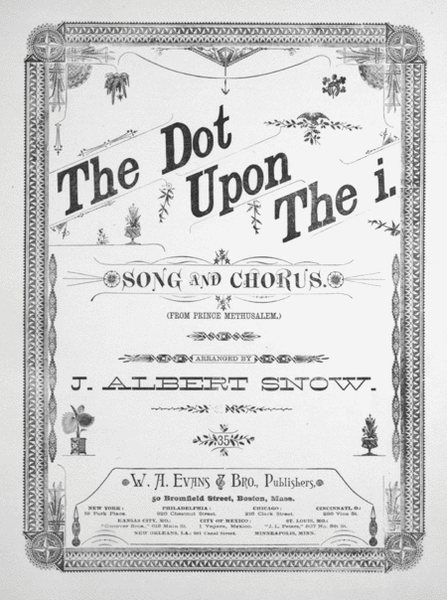 The Dot Upon The i. Song and Chorus (From Prince Methusalem)