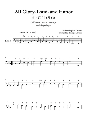 All Glory, Laud, and Honor (for Cello Solo) - With note names, bowings and fingerings