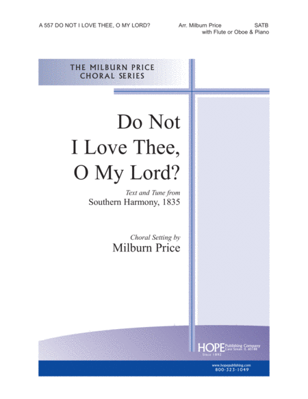 Do Not I Love Thee, O My Lord?
