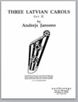 3 latvian carols - set II
