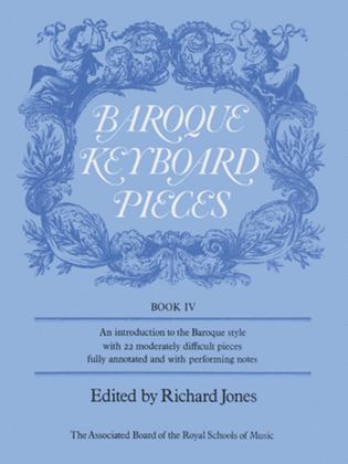 Book cover for Baroque Keyboard Pieces, Book IV (moderately difficult)