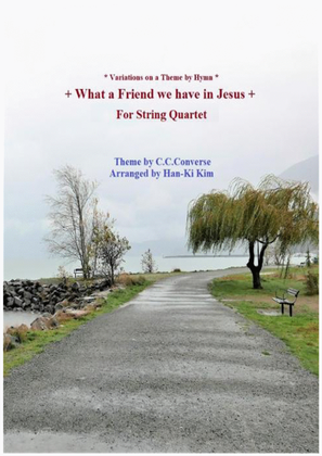 Book cover for What a friend we have in Jesus (For String Quartet)
