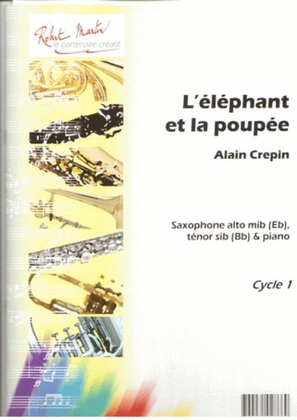 Elephant et la poupee (l'), alto ou tenor