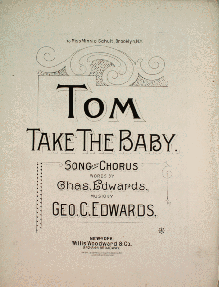 Tom, Take the Baby. Song and Chorus