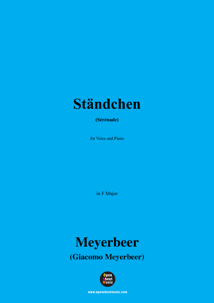 Meyerbeer-Ständchen( Sérénade),in F Major
