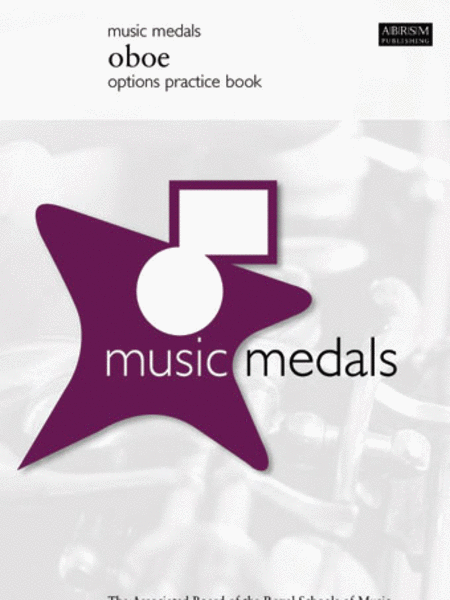 Music Medals Oboe Options Practice Book (Copper - Platinum)