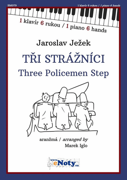 Three Policemen Step