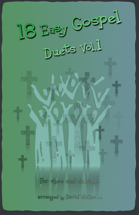 Book cover for 18 Easy Gospel Duets Vol.1 for Oboe and Clarinet