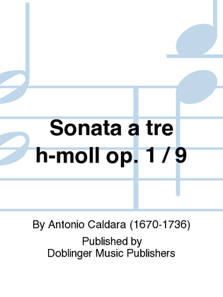 Sonata a tre h-moll op. 1 / 9