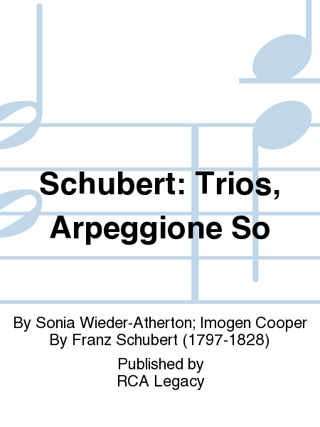Schubert: Trios, Arpeggione So