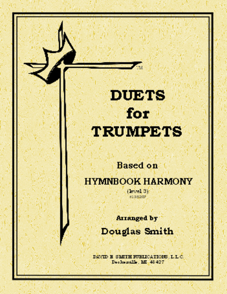 Duets For Trumpets- Based on Hymnbook Harmony