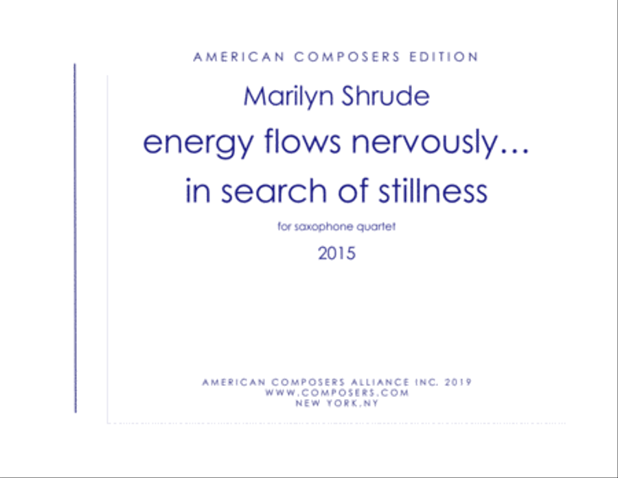 [Shrude] energy flows nervously... in search of stillness Woodwind Quartet scores gallery preview page 1
