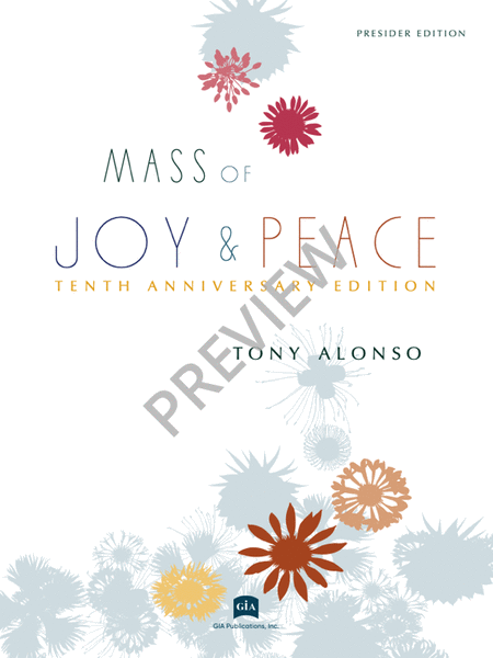 Mass of Joy and Peace, Tenth Anniversary edition - Presider edition
