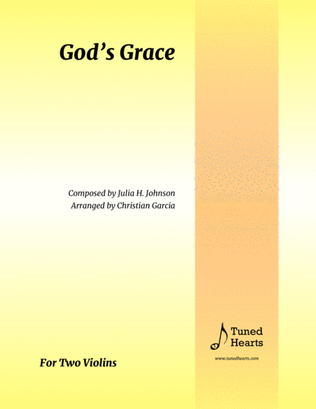 God's Grace (Grace, Greater Than Our Sin / Amazing Grace)