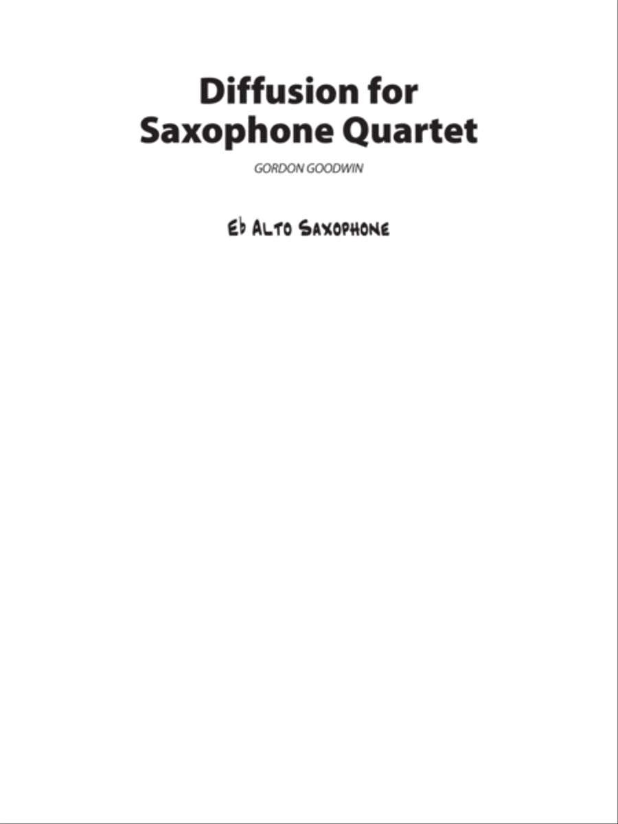 Diffusion for Sax Quartet: E-flat Alto Saxophone Saxophone Quartet scores gallery preview page 1