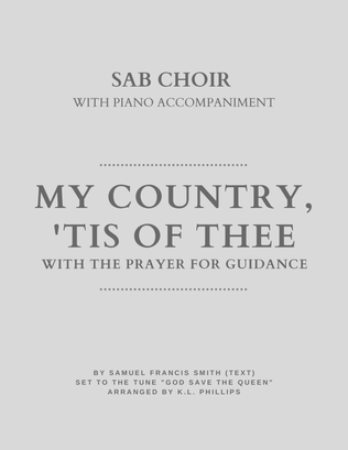 Book cover for My Country, 'Tis of Thee (with the Prayer for Guidance) - SAB Choir with Piano Accompaniment
