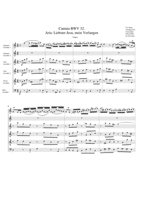 Aria: Liebster Jesu, mein Verlangen from Cantata BWV 32 (version in a) (arrangement for 6 recorders)
