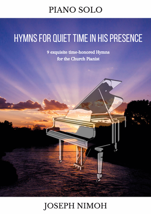 Book cover for Hymns For Quiet Time In His Presence - Songbook