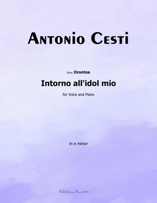 Intorno all'idol mio, by Antonio Cesti, in e minor