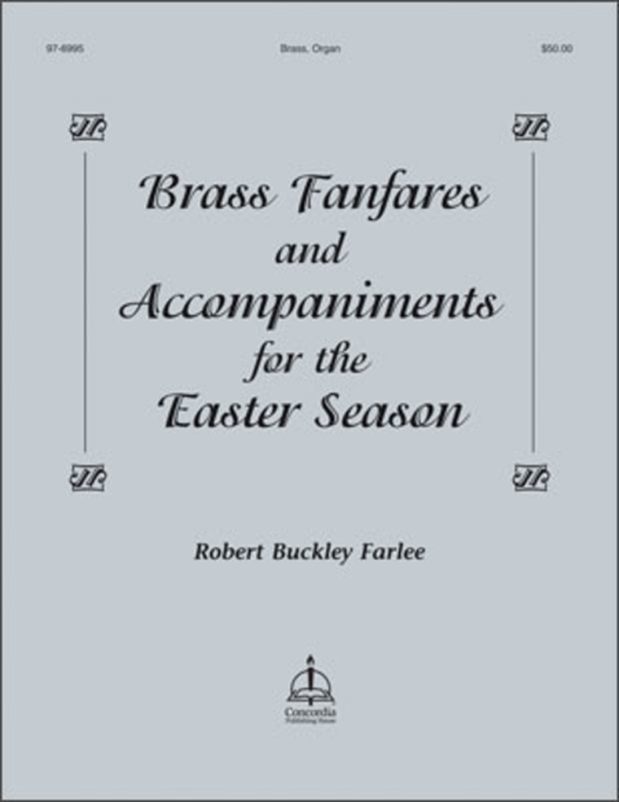 Brass Fanfares and Accompaniments for the Easter Season