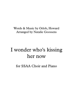 Book cover for I Wonder Who's Kissing Her Now