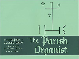 Book cover for The Parish Organist, Part 05 (Advent, Christmas)