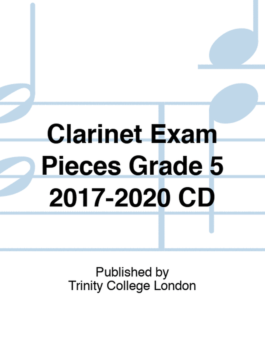 Clarinet Exam Pieces Grade 5 2017-2020 CD
