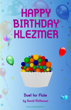 Happy Birthday Klezmer, for Flute Duet