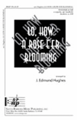Lo, How a Rose E'er Blooming - SSAA Octavo