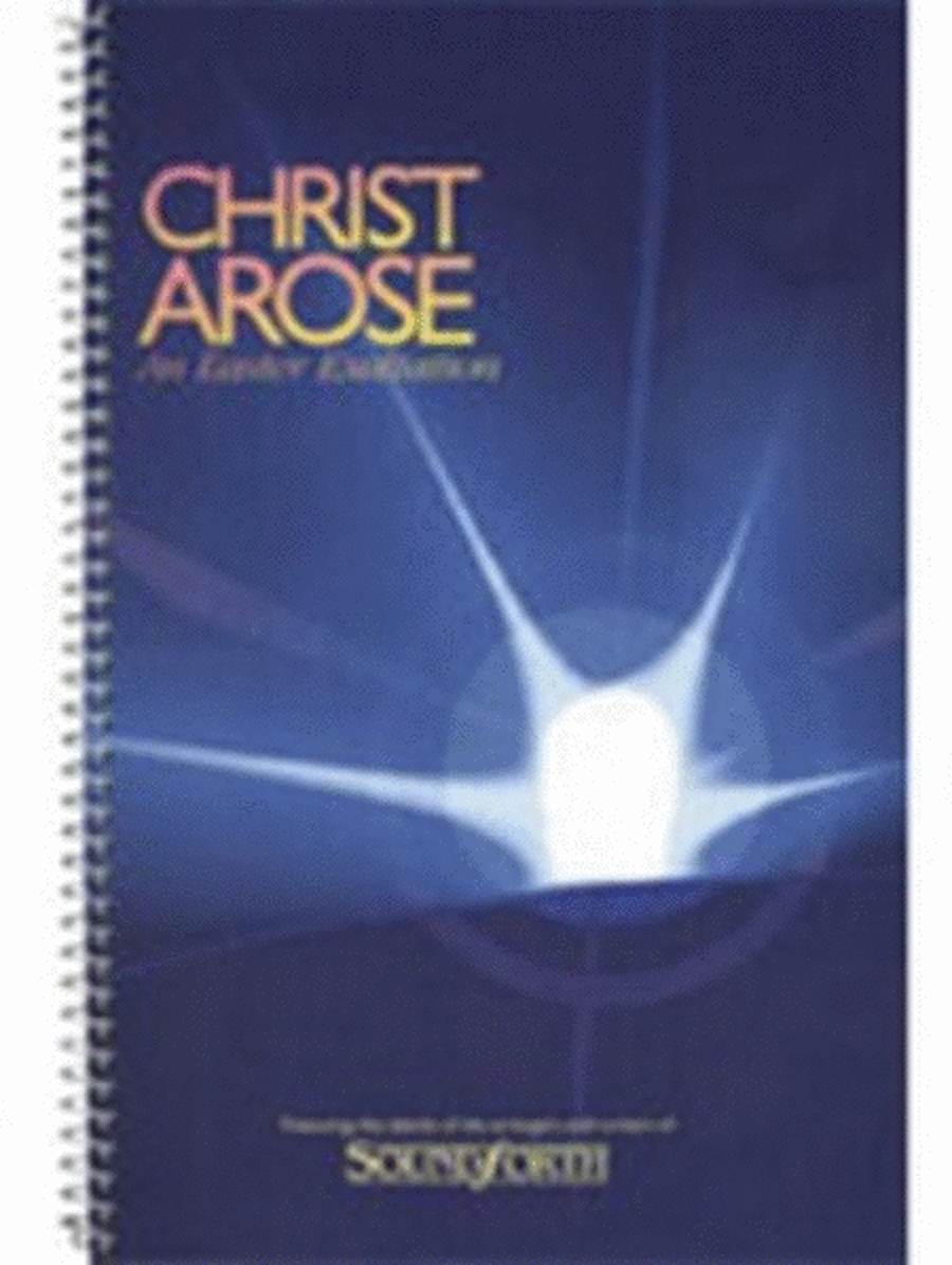 Christ Arose - Spiral-bound Edition