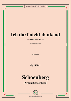 Book cover for Schoenberg-Ich darf nicht dankend,in b minor,Op.14 No.1