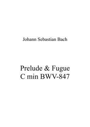 Johann Sebastian Bach - Prelude & Fugue C min BWV-847