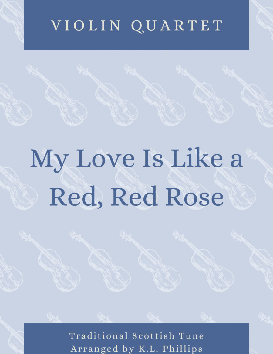 My Love Is Like a Red, Red Rose - Violin Quartet image number null