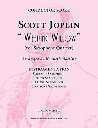 Book cover for Joplin - “Weeping Willow” (for Saxophone Quartet SATB)