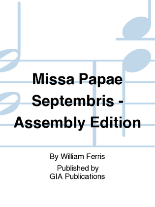 Missa Papae Septembris - Assembly Edition