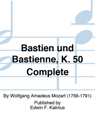 Book cover for Bastien und Bastienne, K. 50 Complete