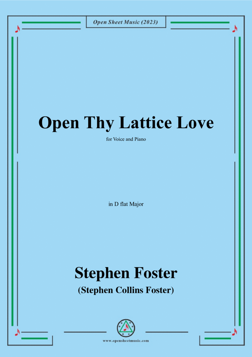 S. Foster-Open Thy Lattice Love,in D flat Major