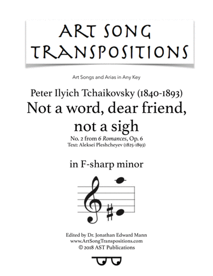TCHAIKOVSKY: Ни слова, о друг мой, ни вздоха, Op. 6 no. 2 (transposed to F-sharp minor)